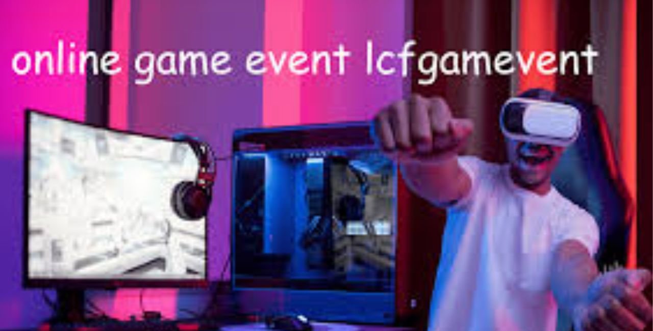 the online event lcfgamevent
